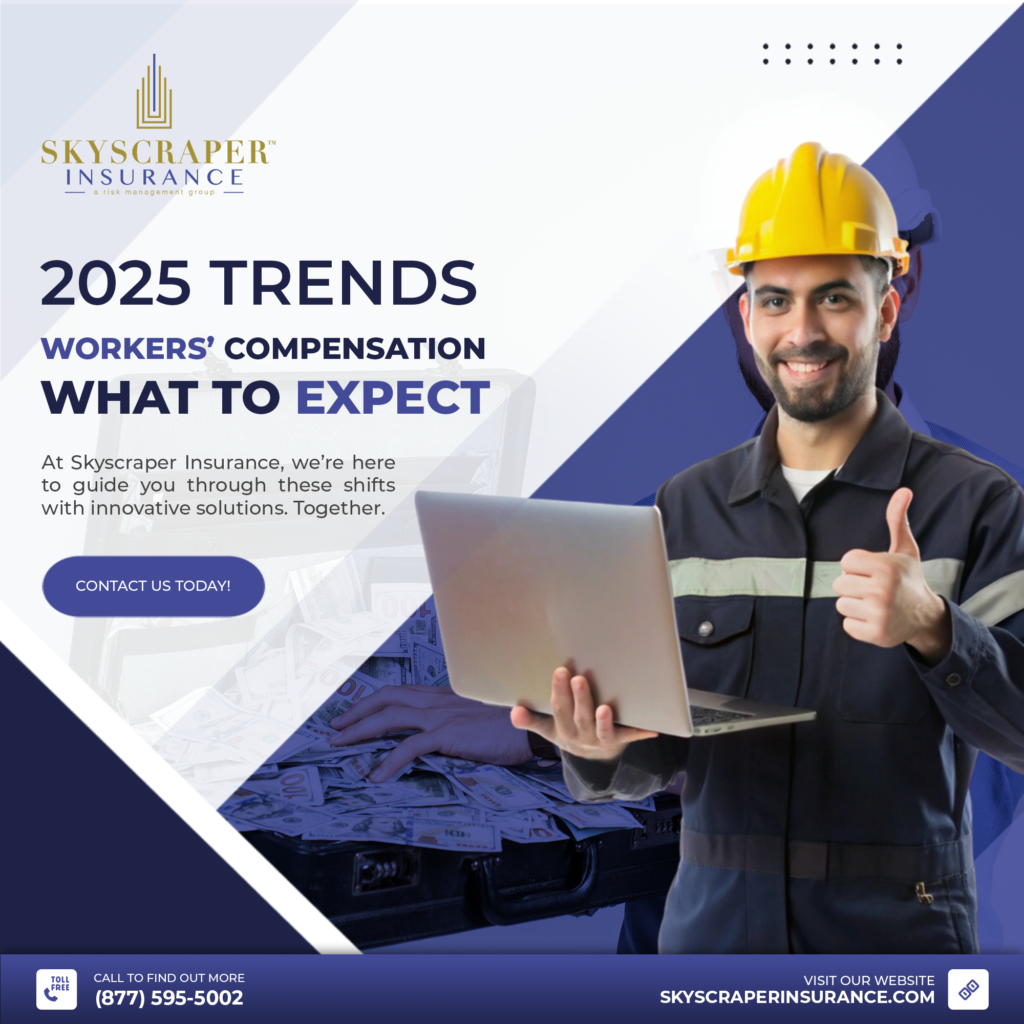 2025 Workers’ Compensation Trends: What to Expect - Skyscraper Insurance